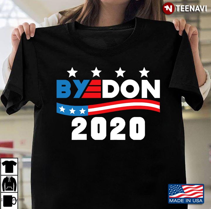 Byedon 2020 Bye Don Joe Biden For President