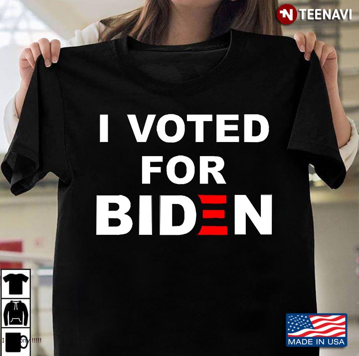 I Voted For Biden