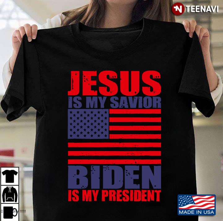 Jesus Is My Savior Biden Is My President Joe Biden 2020