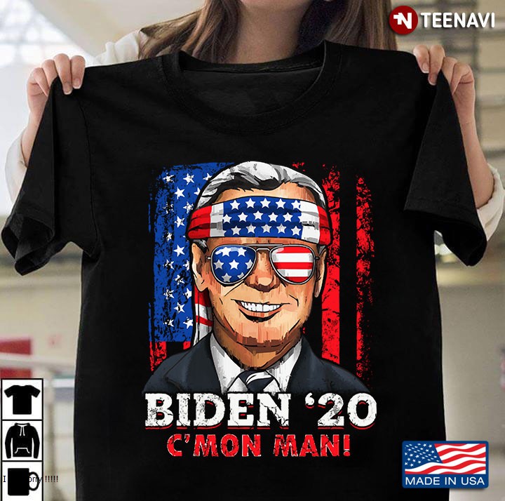 Joe Biden 2020 C'mon Man