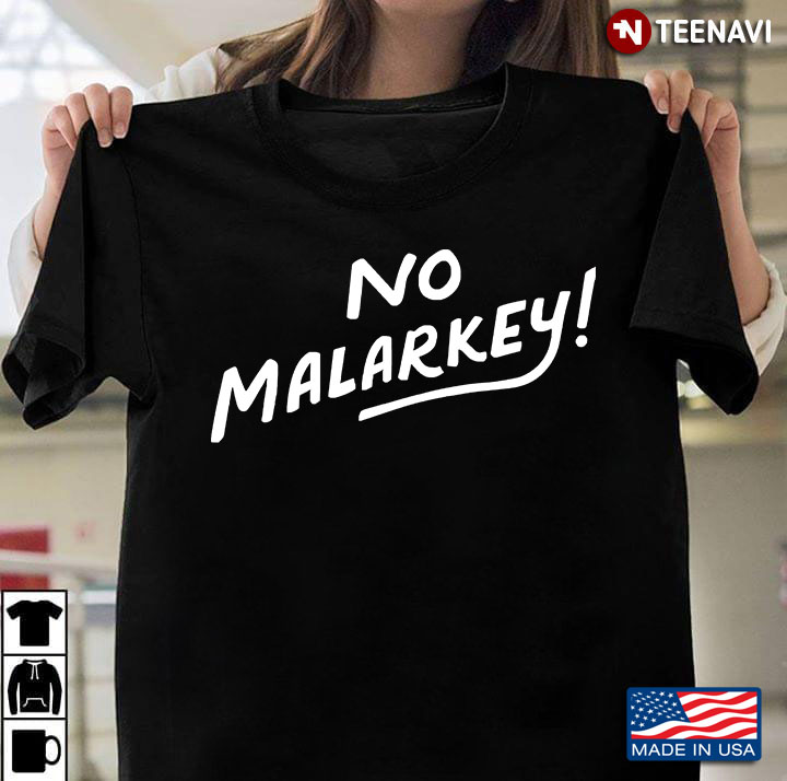 No Malarkey