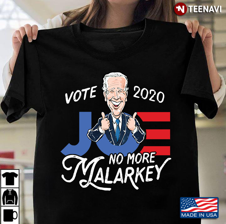 Vote Joe Biden 2020 No More Malarkey
