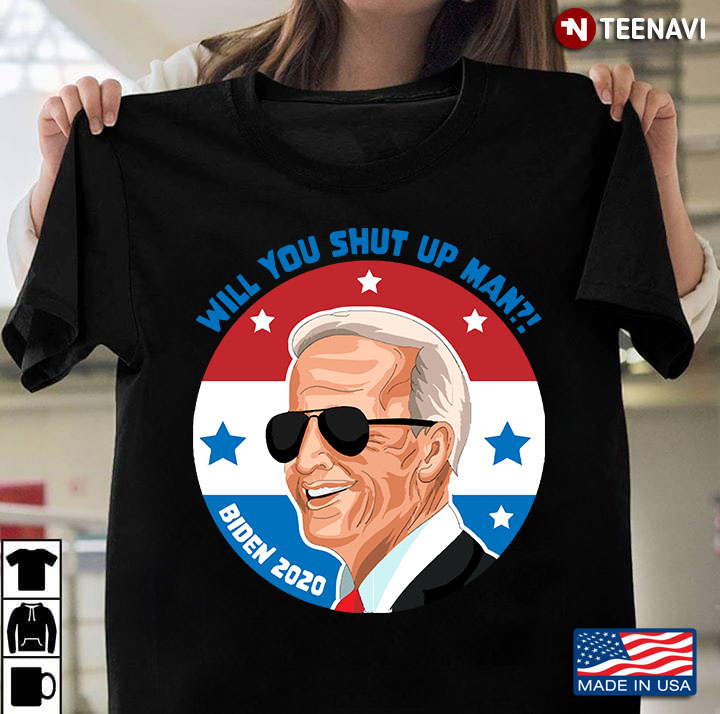 Will You Shut Up Man! Joe Biden