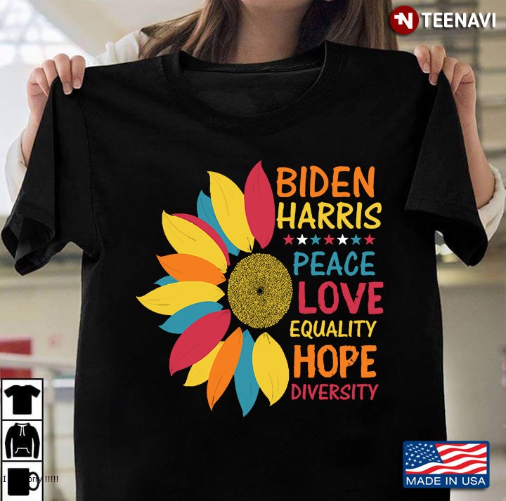 Biden Harris 2020 Peace Love Equality Hope Diversity