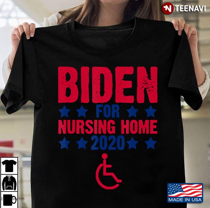 Anti Biden Biden For Nursing Home Trump 2020 Vintage