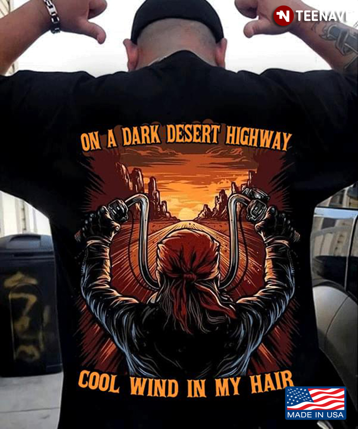Motorcycle Riding On A Dark Desert Highway Cool Wind In My Hair