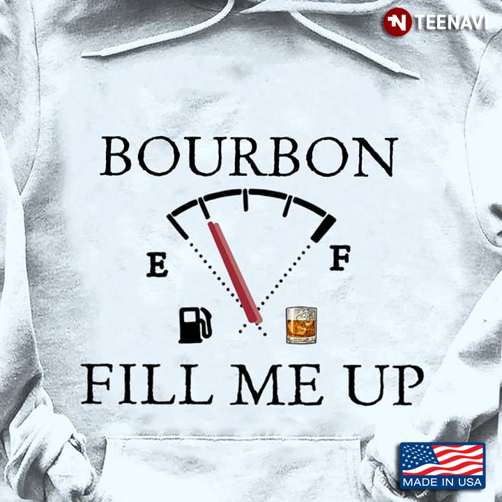 Bourbon Fill Me Up Fuel Gauge