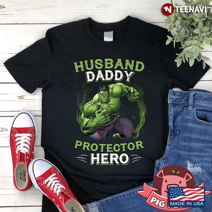Hulk Husband Daddy Protector Hero