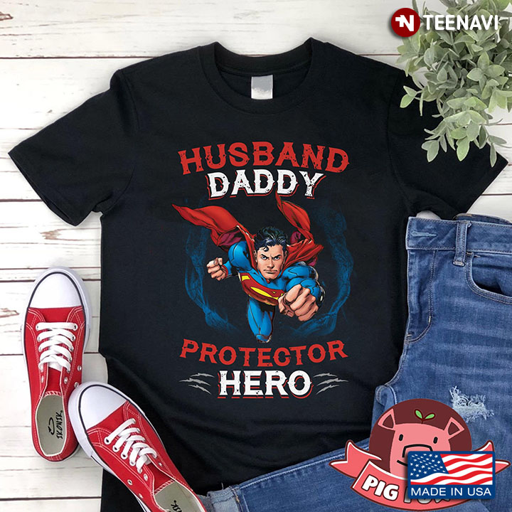Superman Husband Daddy Protector Hero
