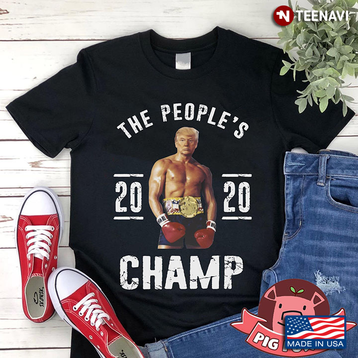 The People's Champ 2020 Donald Trump