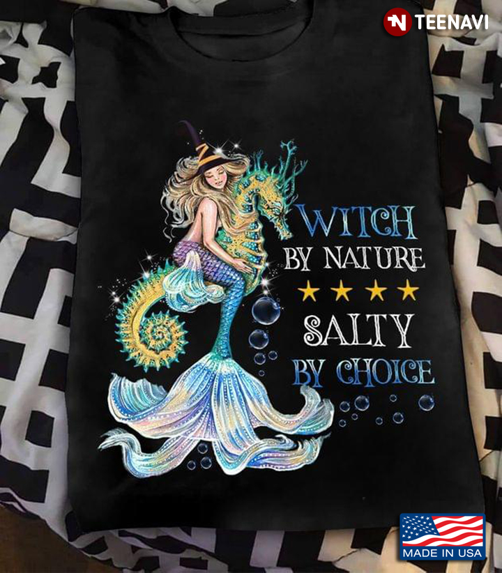 Mermaid Witch By Nature Salty By Choice