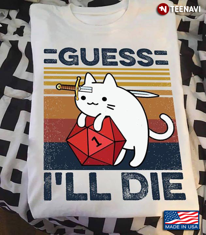 Cat With Dungeon D24 Guess I'll Die