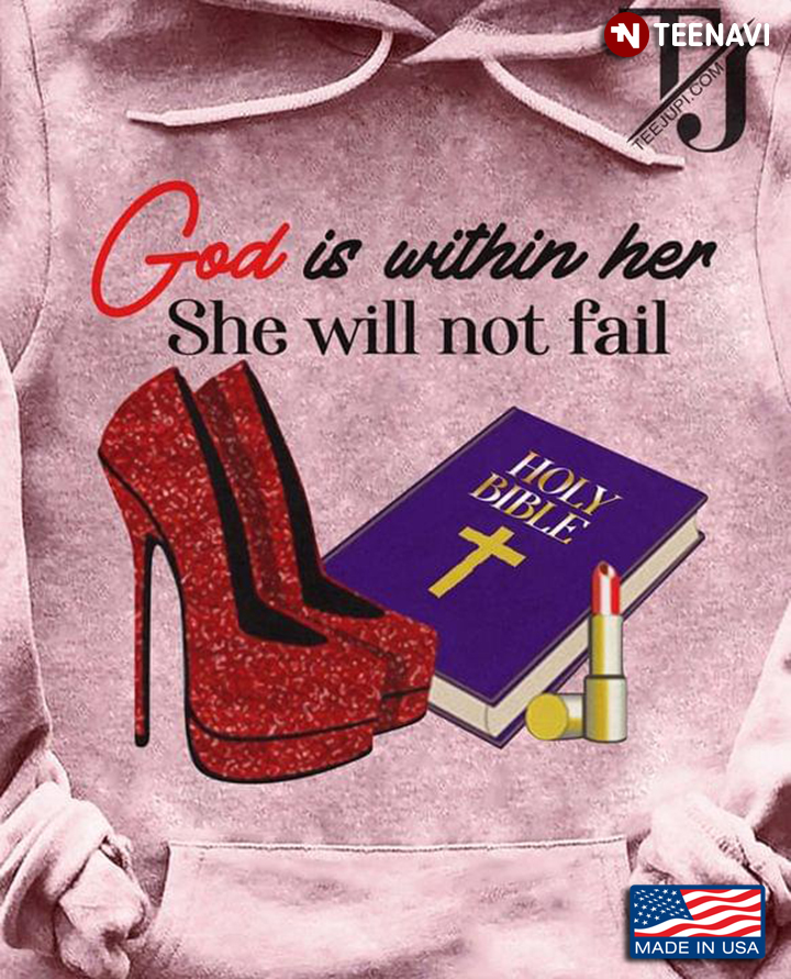 High Heel Holy Bible Lipstick God Is Within Her She Will Not Fail