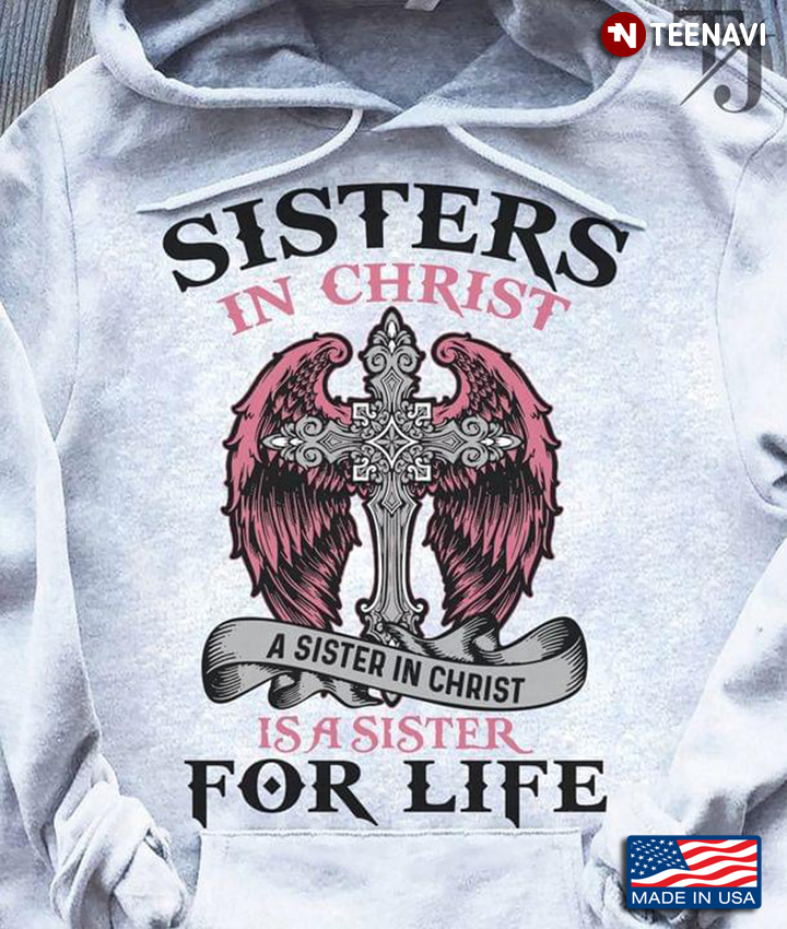 Religion Wings Sisters In Christ A Sister In Christ Is A Sister For Life