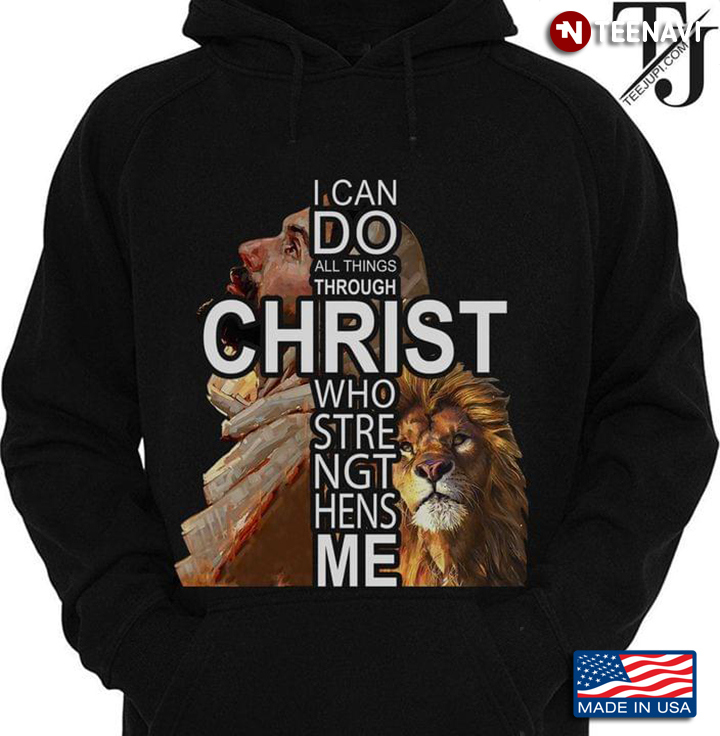 I Can Do All Things Through Christ With Lion Who Strengthens Me