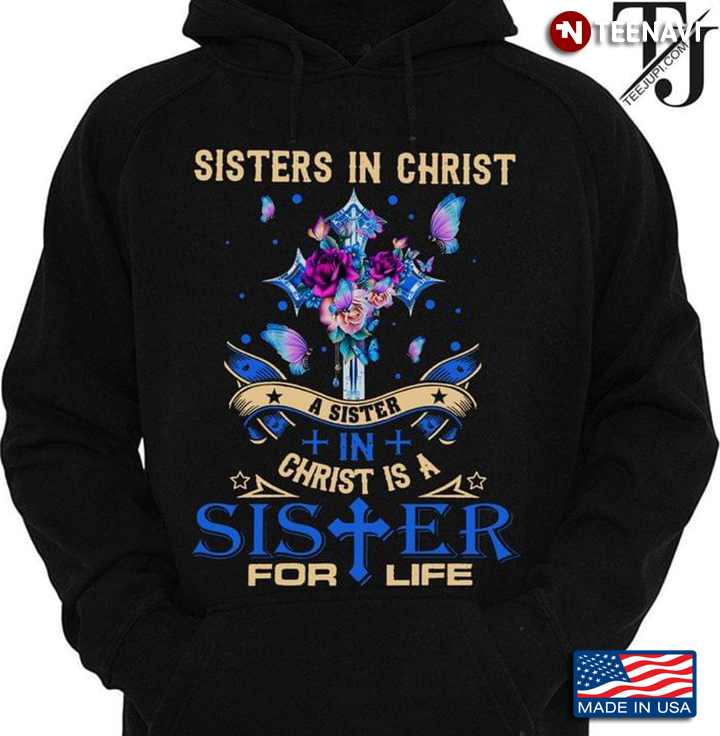 Sisters In Christ Cross A Sisiter In Christ Is A Sister For Life