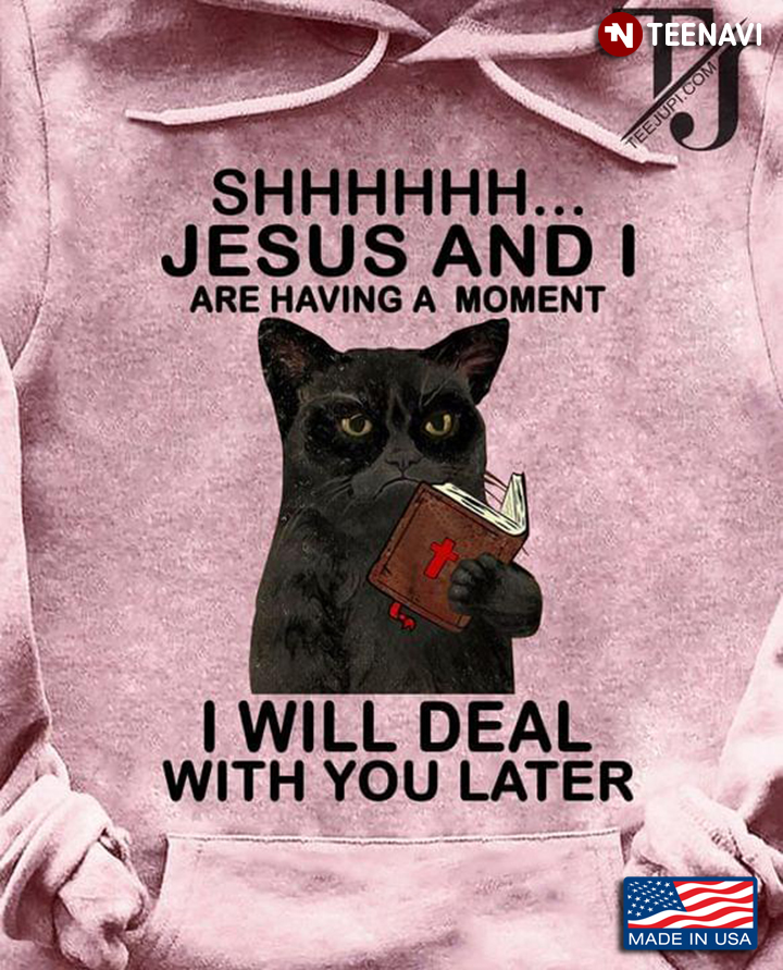 Black Cat With Holy Bible Shhhh Jesus And I Are Having A Moment I Will Deal With You Later