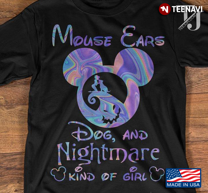 Mickey Mouse Ears Dog And Nightmare Kind Of Girl Halloween T-Shirt