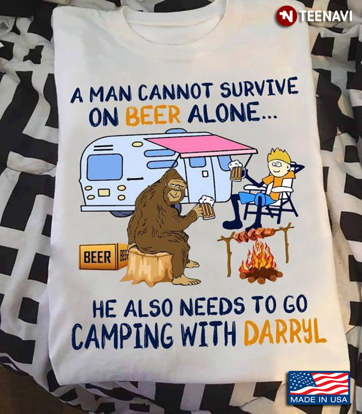 A Man Cannot Survive On Beer Alone He Also Needs To Go Camping With Darryl