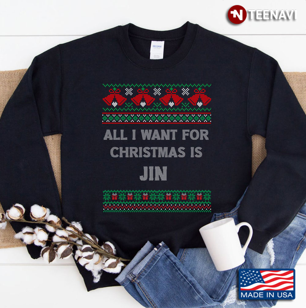 All I Want For Christmas Is Jin Kpop Fan Gift Idea Sweatshirt