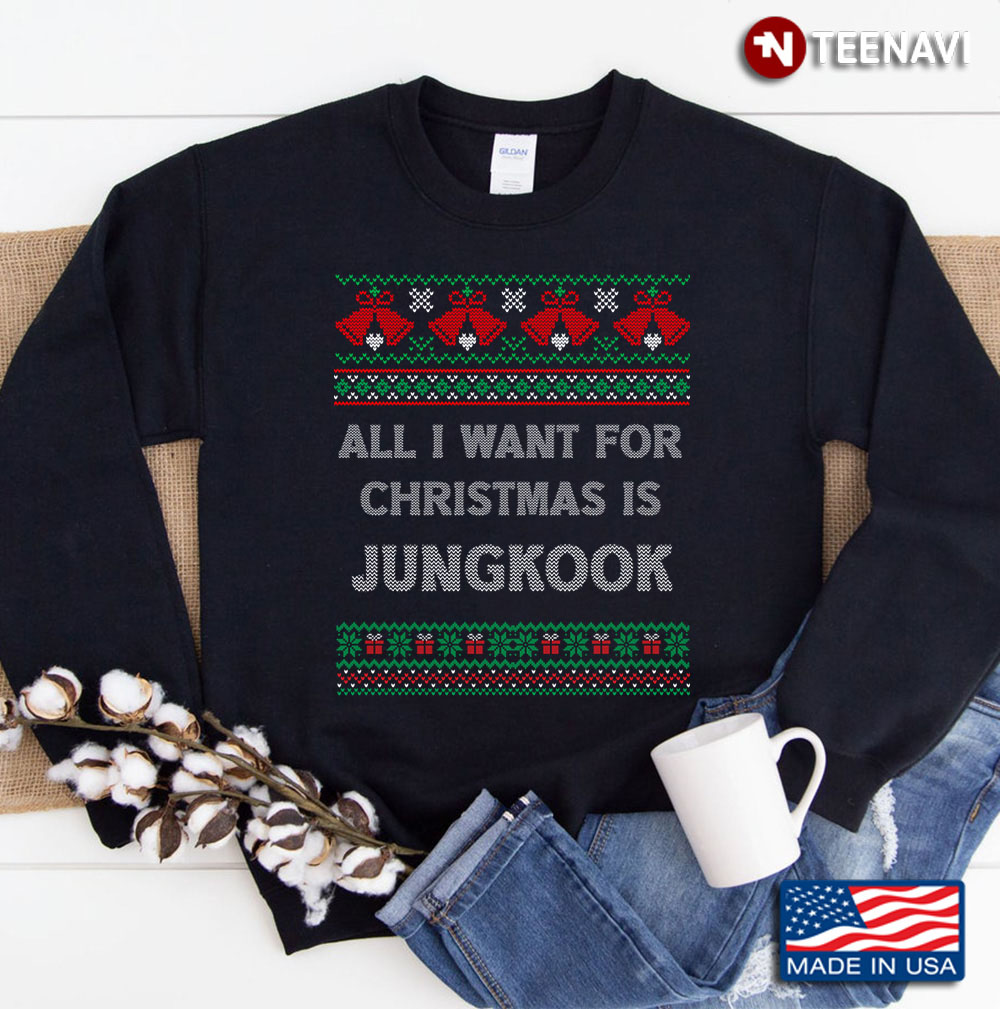All I Want For Christmas Is Jungkook Kpop Fan Gift Idea Sweatshirt