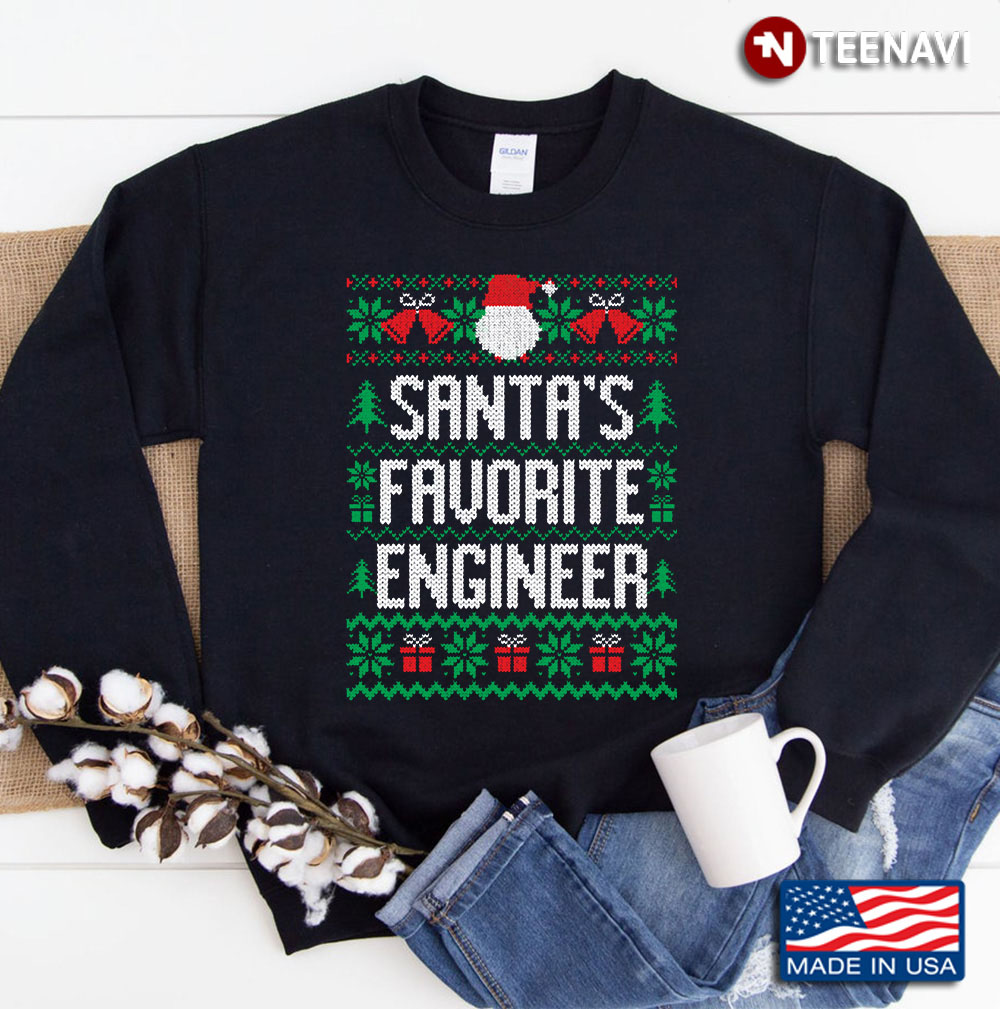 Santa's Favorite Engineer Sweatshirt