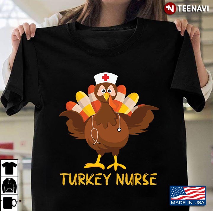 Funny Turkey Nurse Thanksgiving Nursing