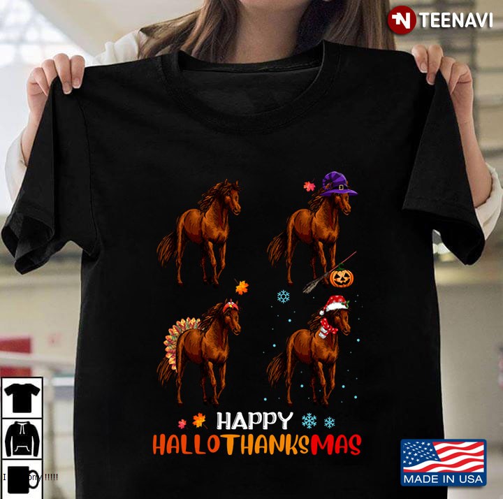Horse Halloween Thanksgiving Merry Christmas Happy Hallothanksmas