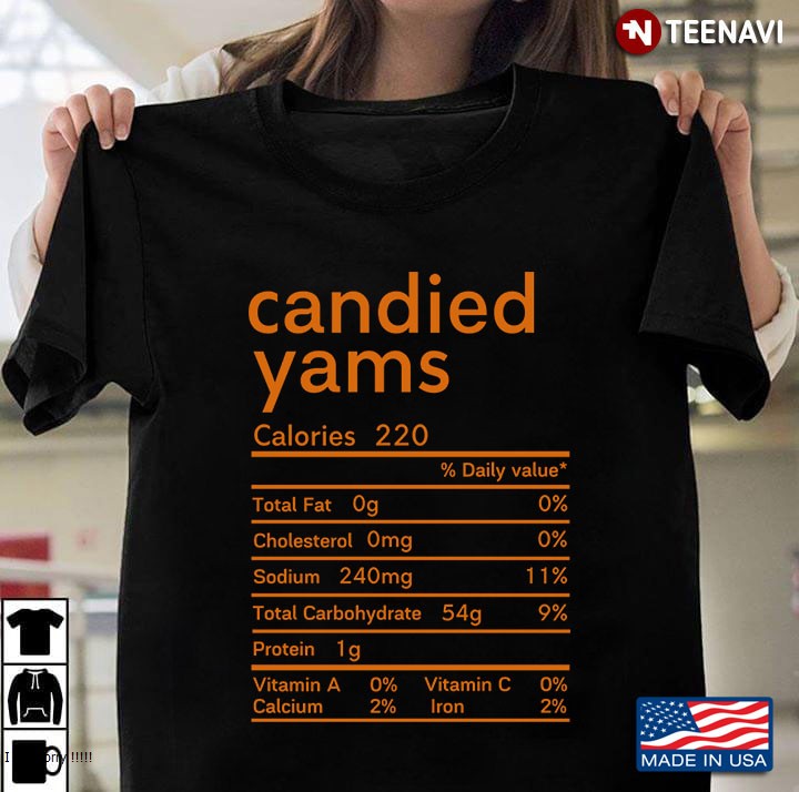 Candied Yams Nutrition Facts Funny Thanksgiving Christmas