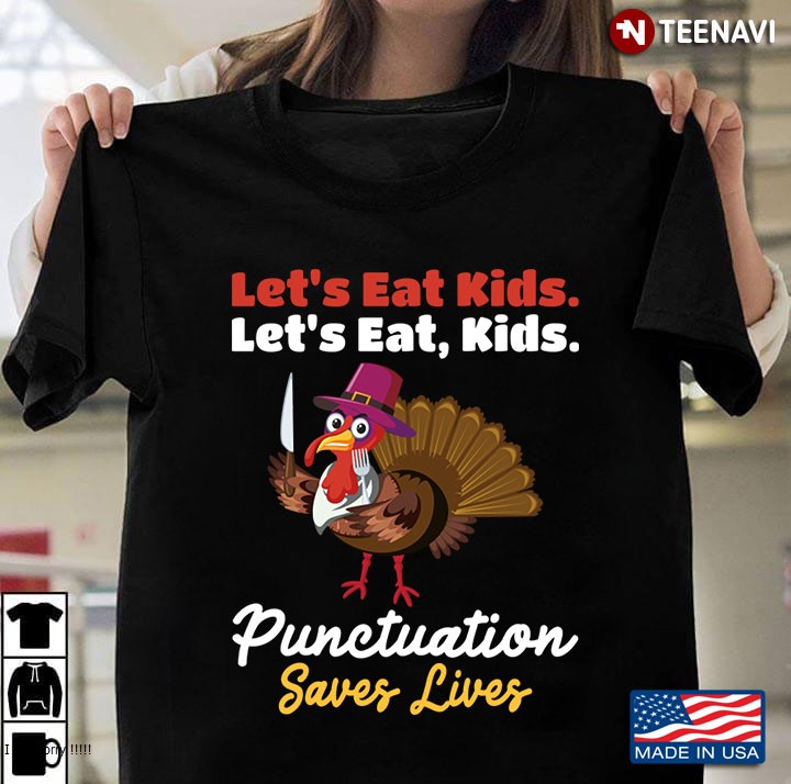 Let's Eat Kids Funny Turkey Thanksgiving Teacher Kids