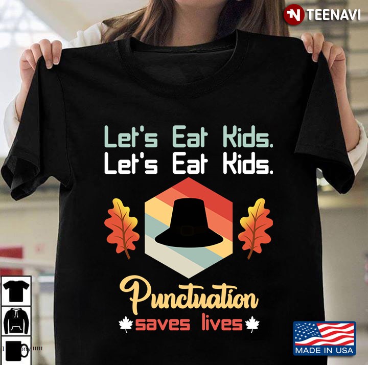 Let's Eat Kids Punctuation Save Thanksgivings