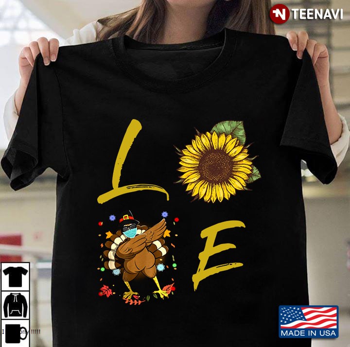Love Sunflower Turkey Dabbing Around Covid 19 Virus Thanksgiving Day