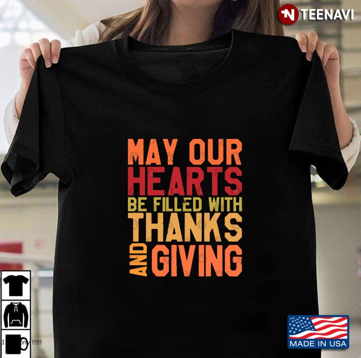 May Our Hearts Be Filled With Thanks &Amp; Giving - Thanksgiving Day