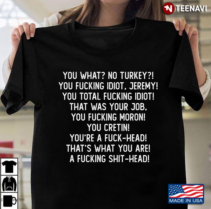 No Turkey Peep Show Tribute Quote Design
