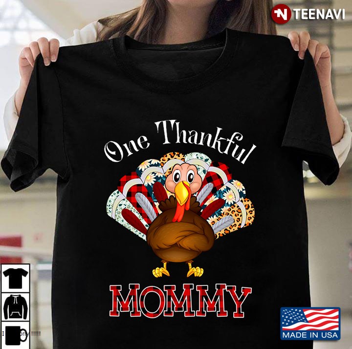 One Thankful Mommy Turkey Leopart Thankgivings Plaid Color