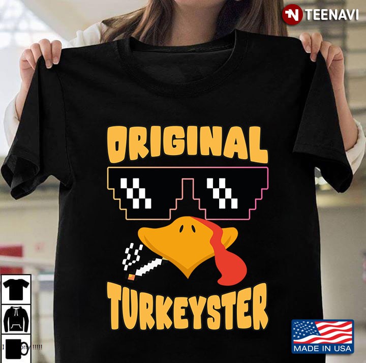 Original Turkeyster