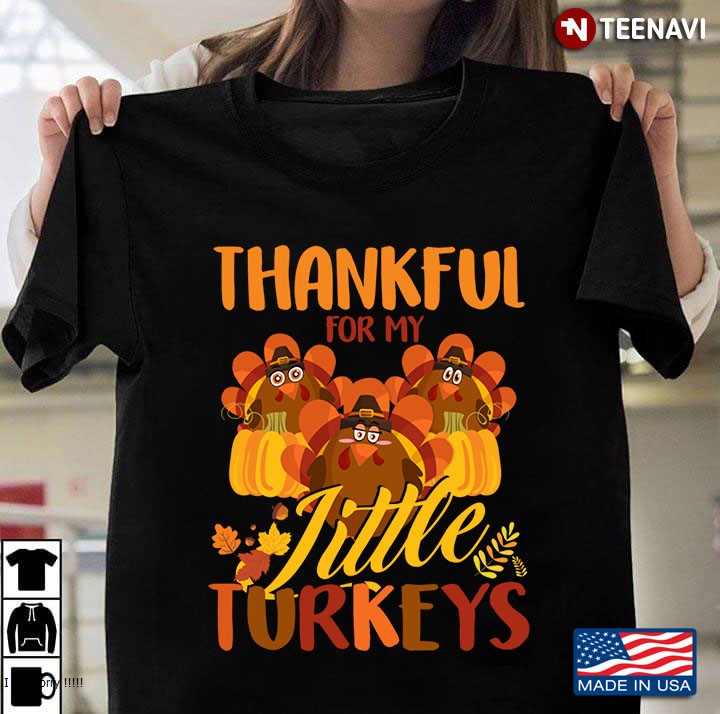 Thankful For My Little Turkeys