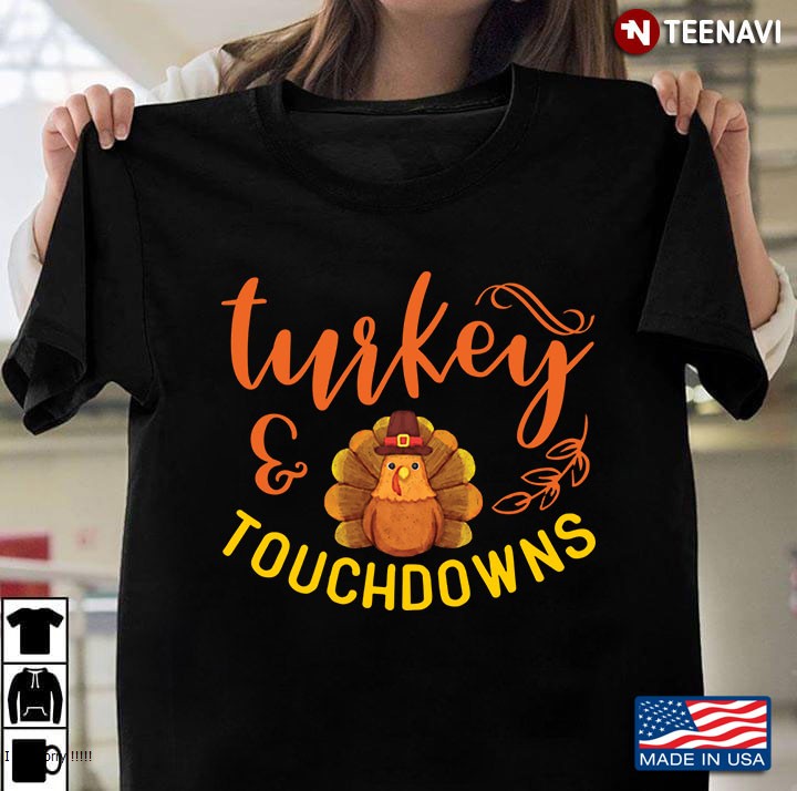 Turkey And Touchdowns - Thanksgiving