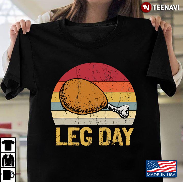 Vintage Funny Turkey Leg Day Thanksgiving