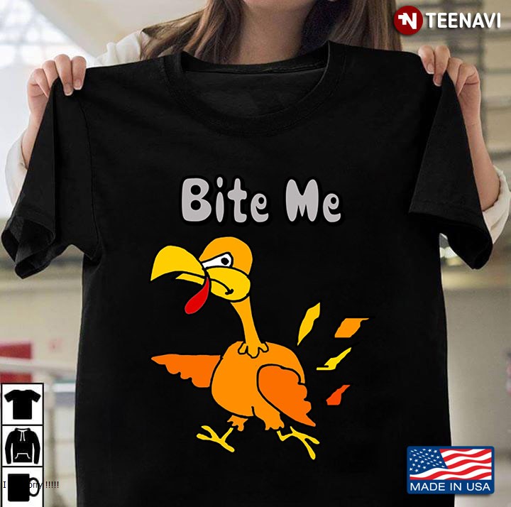 Funny Angry Turkey Bite Me Thanksgiving