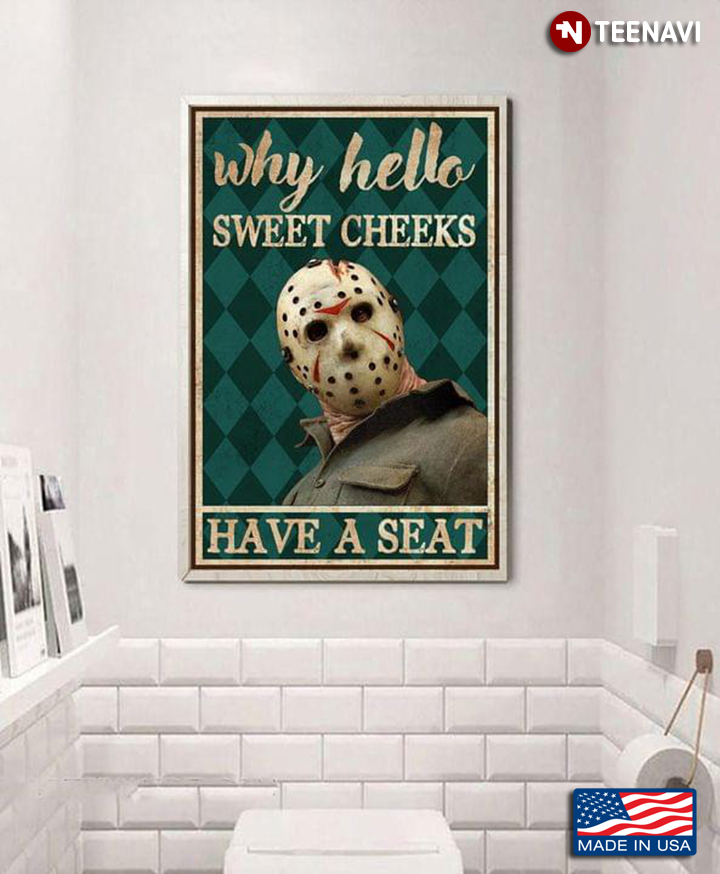 Vintage Friday The 13th Jason Voorhees Why Hello Sweet Cheeks Have A Seat