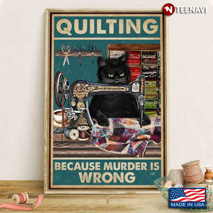 Vintage Black Cat Quilting Quilting Because Murder Is Wrong