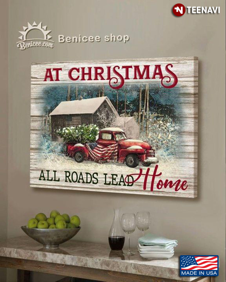 Vintage Red Truck With USA Flag & Christmas Tree At Christmas All Roads Lead Home
