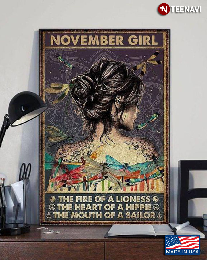 Vintage Girl With Floral Tattoos & Dragonflies November Girl The Fire Of A Lioness The Heart Of A Hippie