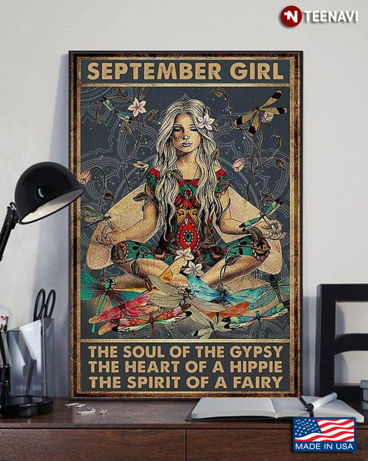 Vintage September Girl Doing Yoga & Dragonflies The Soul Of The Gypsy The Heart Of A Hippie