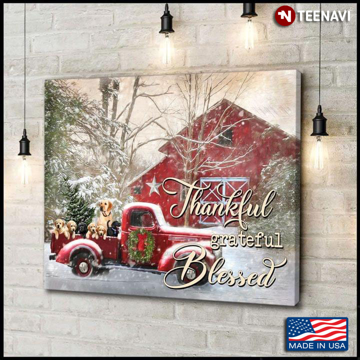 Vintage Labrador Retriever Family On Christmas Red Truck Thankful Grateful Blessed