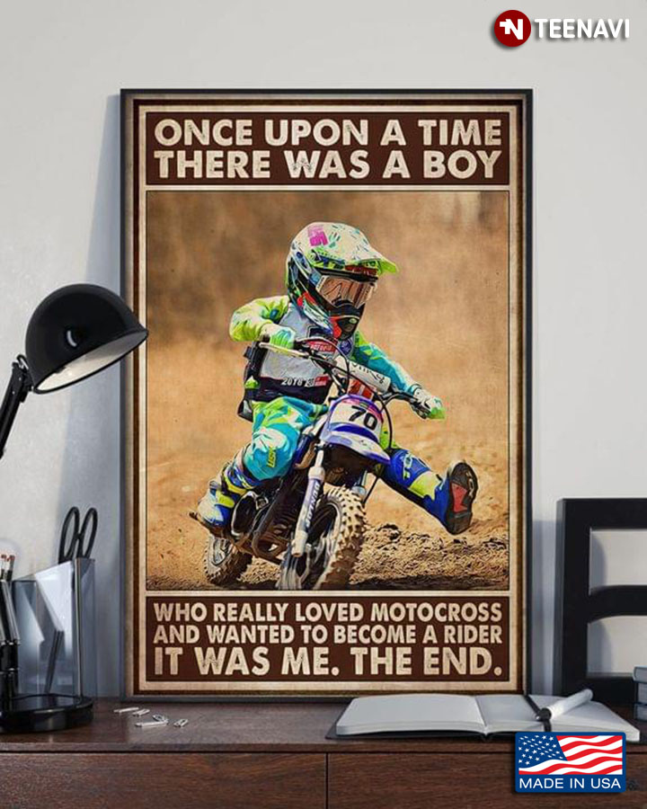 Vintage Cool Boy Once Upon A Time There Was A Boy Who Really Loved Motocross & Wanted To Become A Rider