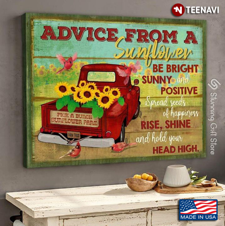 Vintage Red Truck With Sunflowers & Cardinals Flying Around Advice From A Sunflower