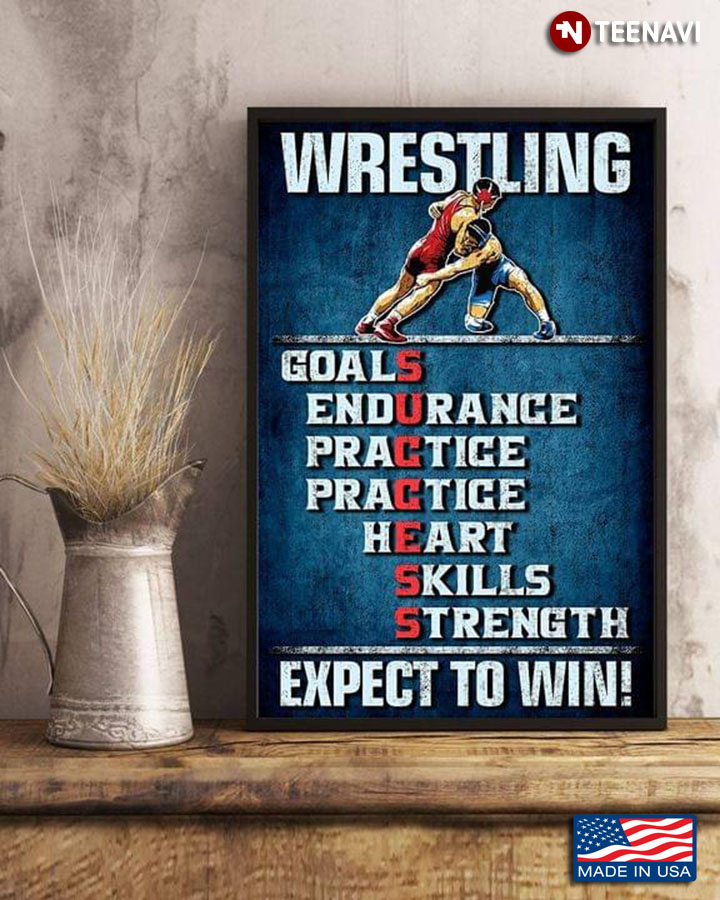 Vintage Wrestling Two Wrestlers Success Goals Endurance Practice Heart Skills Strength Expect To Win!