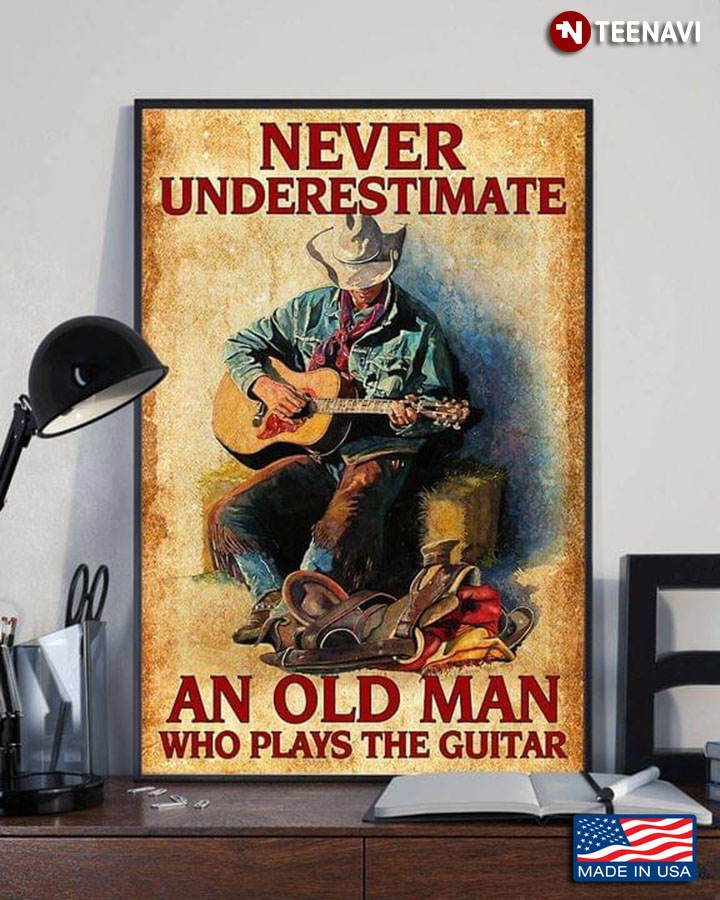 Vintage Old Guitarist Never Underestimate An Old Man Who Plays The Guitar